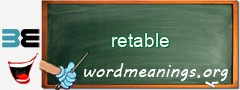WordMeaning blackboard for retable